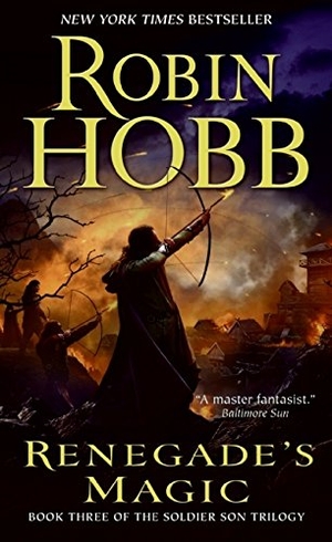 Hobb, Robin. Renegade's Magic. HarperCollins, 2009.