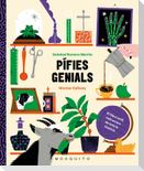 Pífies genials