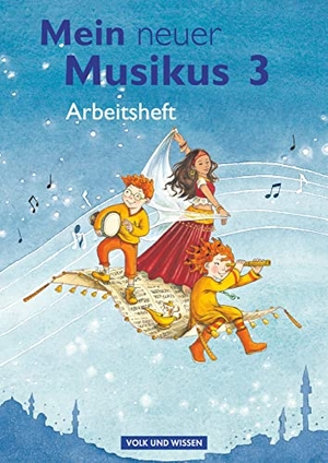 Gläser, Anja-Maria / Sonja Hoffmann. Mein neuer Musikus - Aktuelle Ausgabe - 3. Schuljahr - Arbeitsheft. Cornelsen Verlag GmbH, 2015.