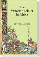 The Victorian soldier in Africa