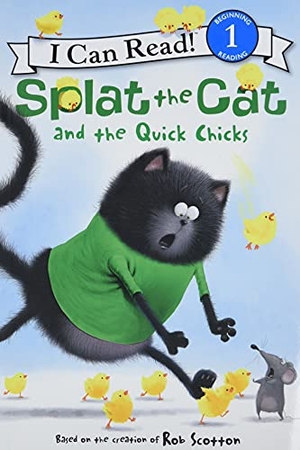 Scotton, Rob. Splat the Cat and the Quick Chicks - An Easter and Springtime Book for Kids. HarperCollins, 2016.