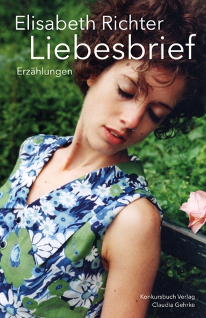 Richter, Elisabeth. Liebesbrief - Erzählungn. Konkursbuch Verlag, 2026.