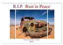 R.I.P. Rust in Peace - Marodes in der Wüste Namibias (Tischkalender 2025 DIN A5 quer), CALVENDO Monatskalender