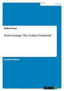 Doris Lessings "The Golden Notebook"
