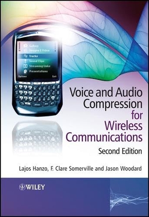 Hanzo, Lajos / Somerville, F Clare A et al. Voice and Audio Compression for Wireless Communications. Wiley, 2007.