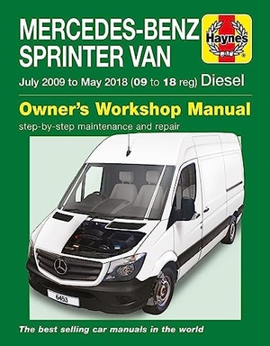 Haynes. Mercedes-Benz Sprinter (906 Series) (`06 to May '18). Haynes Publishing Group, 2019.