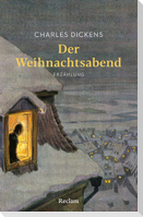 Der Weihnachtsabend. Erzählung