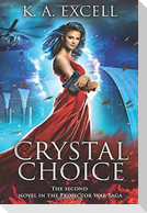 Crystal Choice