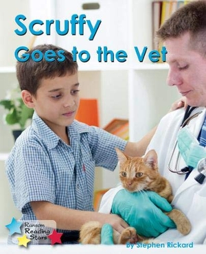 Rickard Stephen. Scruffy Goes to the Vet. Ransom Publishing, 2019.