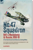 No. 47 Squadron, RAF in Macedonia and Russia, 1916-19