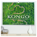 KONGO - das dunkle Herz Afrikas (hochwertiger Premium Wandkalender 2025 DIN A2 quer), Kunstdruck in Hochglanz