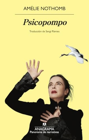 Nothomb, Amelie. Psicopompo. Anagrama, 2026.