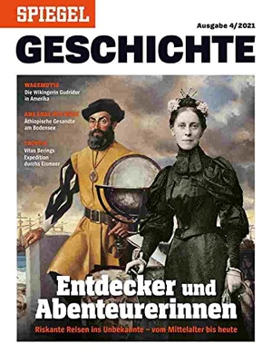 Augstein, Rudolf (Hrsg.). Entdecker und Abenteurerinnen - SPIEGEL GESCHICHTE. SPIEGEL-Verlag, 2021.