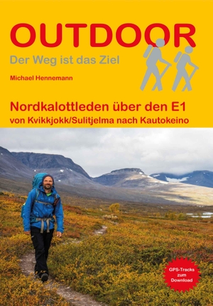 Hennemann, Michael. Nordkalottleden über den E1 - von Kvikkjokk/Sulitjelma nach Kautokeino. Stein, Conrad Verlag, 2021.
