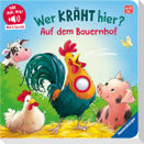 Hör mal hin - Wer kräht hier? Auf dem Bauernhof