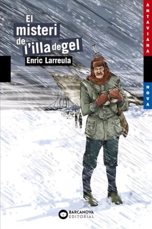 Larreula Vidal, Enric. El misteri de l'illa de gel. Editorial Barcanova, 2007.