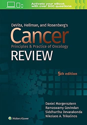 Govindan, Ramaswamy / Daniel Morgensztern. DeVita, Hellman, and Rosenberg's Cancer Principles & Practice of Oncology Review. Lippincott Williams&Wilki, 2021.