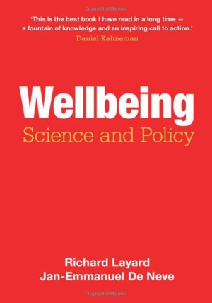 Layard, Richard / Jan-Emmanuel de Neve. Wellbeing. Cambridge University Press, 2023.