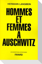 Hommes et femmes à Auschwitz