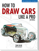 How to Draw Cars Like a Pro, 2nd Edition