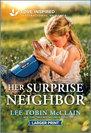 McClain, Lee Tobin. Her Surprise Neighbor - An Uplifting Inspirational Romance. Harlequin, 2025.