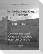 Der Dreißigjährige Krieg in Thüringen [1618-1648]