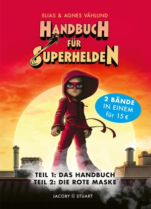 Våhlund, Elias / Agnes Våhlund. Handbuch für Superhelden: Doppelband - Band 1 und 2. Jacoby & Stuart, 2022.