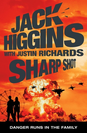 Higgins, Jack. Sharp Shot. HarperCollins, 2009.