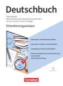 Deutschbuch Gymnasium  5.-10. Schuljahr - Berlin, Brandenburg, Mecklenburg-Vorpommern, Sachsen, Sachsen-Anhalt und Thüringen - Ausgabe 2019 - Orientierungswissen - Schulbuch