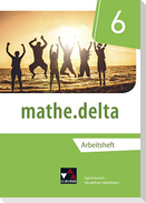 mathe.delta 6 Arbeitsheft Nordrhein-Westfalen