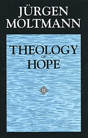 Moltmann, Jürgen. Theology of Hope. Augsburg Fortress Publishing, 1993.