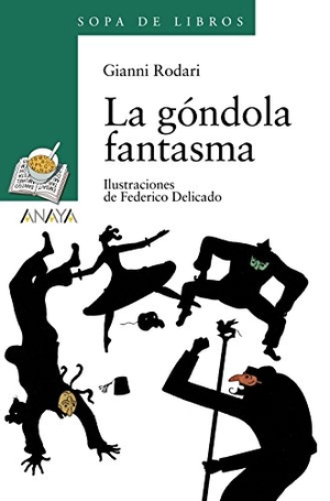 Rodari, Gianni. La góndola fantasma. Anaya Educación, 2002.