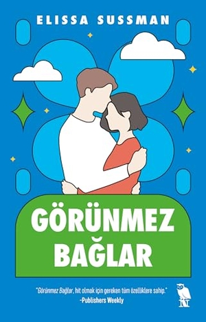 Sussman, Elissa. Görünmez Baglar. Nemesis Kitap, 2023.