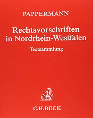 Rechtsvorschriften in Nordrhein-Westfalen (mit Fortsetzungsnotierung) inkl. 118. Ergänzungslieferung - Loseblatt-Sammlung des in Nordrhein-Westfalen geltenden Bundes- und Landesrechts. . Grundwerk zur Fortsetzung (min. 3 Ergänzungslieferungen). Rechtsstand: 1. Februar 2026. C.H. Beck, 2026.