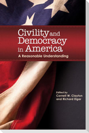 Civility and Democracy in America