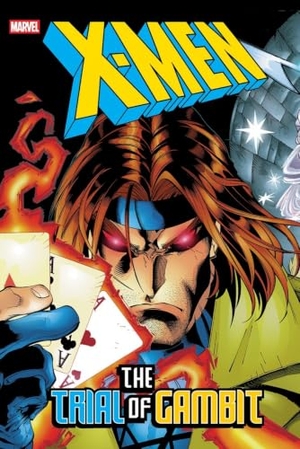 Raab, Ben / Augustyn, Brian et al. X-Men: The Trial Of Gambit Omnibus. Marvel Comics, 2026.