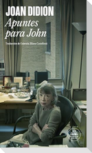 Apuntes Para John / Notes to John