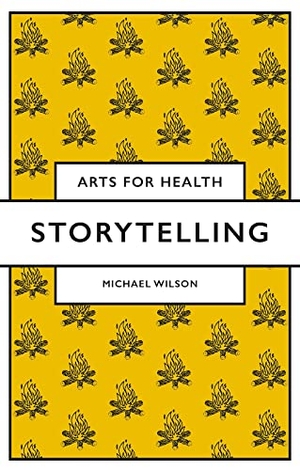 Wilson, Michael. Storytelling. Emerald Publishing Limited, 2022.