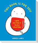 This Book Is for You
