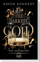 The Darkest Gold - Die Gefangene