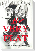 B-Very Flat