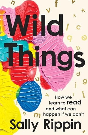 Rippin, Sally. Wild Things. Kane/Miller Book Publishers, 2023.