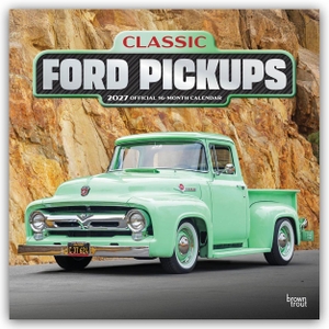 Publishers, Browntrout. Classic Ford Pickups 2027 - 16-Monatskalender - Original BrownTrout-Kalender [Mehrsprachig] [Kalender]. Browntrout Verlags GmbH, 2026.
