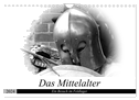 Das Mittelalter - Ein Besuch im Feldlager (Wandkalender 2024 DIN A4 quer), CALVENDO Monatskalender