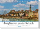 Burghausen an der Salzach (Tischkalender 2023 DIN A5 quer)