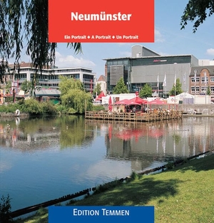 Scharnweber, Werner. Neumünster - Ein Portrait. Edition Temmen, 2006.