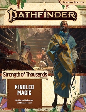 Bustion, Alexandria / Eleanor Ferron. Pathfinder Adventure Path: Kindled Magic. Paizo, Inc., 2021.