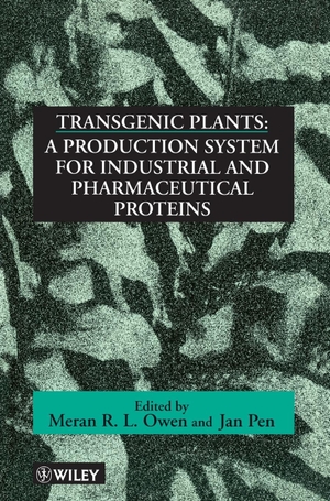 Owen / Pen. Transgenic Plants. John Wiley & Sons, 1996.