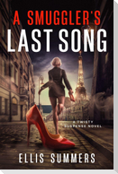 A Smuggler's Last Song