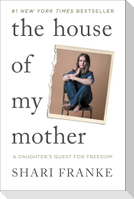 The House of My Mother
